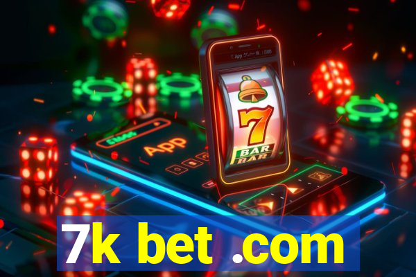 7k bet .com